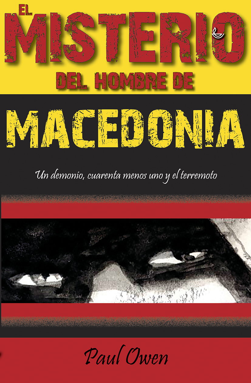 El Misterio del Hombre de Macedonia